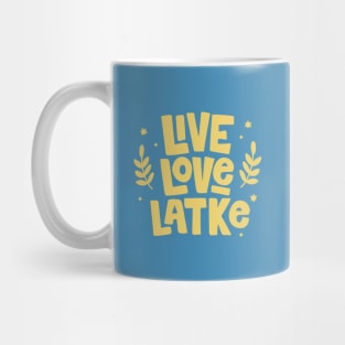 Live Love Latke Mug